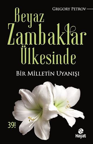 Beyaz Zambaklar Ülkesinde