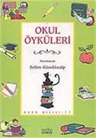 Okul Öyküleri