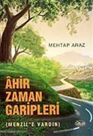 Ahir Zaman Garipleri
