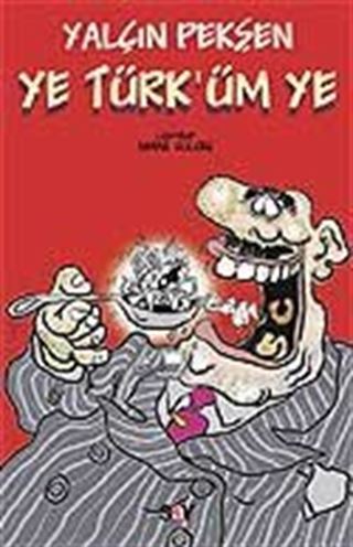Ye Türk'üm Ye