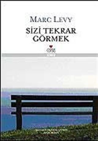 Sizi Tekrar Görmek (Ciltli)
