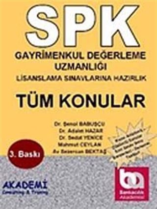 SPK Tüm Konular / Gayrimenkul Değerleme Uzmanlığı Lisanslama Sınavlarına Hazırlık