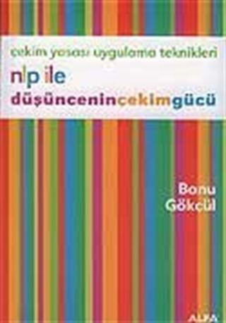 NLP İle Düşüncenin Çekim Gücü