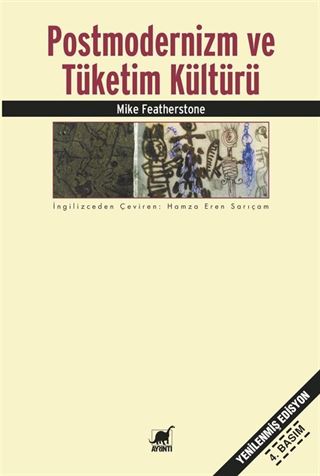Postmodernizm ve Tüketim Kültürü