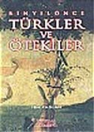 Bin Yıl Önce Türkler ve Ötekiler