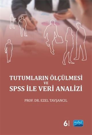 Tutumların Ölçülmesi ve SPSS İle Veri Analizi