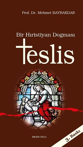 Bir Hristiyan Doğması /Teslis