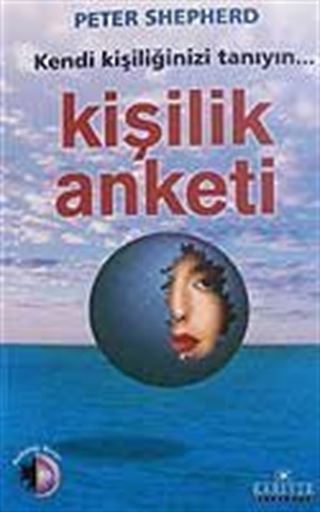 Kendi Kişiliğinizi Tanıyın Kişilik Anketi