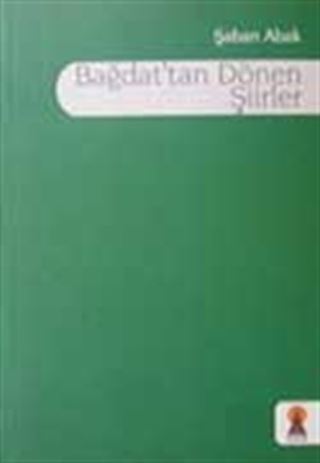 Bağdat'tan Dönen Şiirler