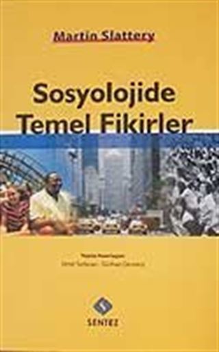 Sosyolojide Temel Fikirler