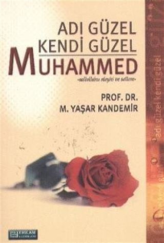 Adı Güzel Kendi Güzel Muhammed