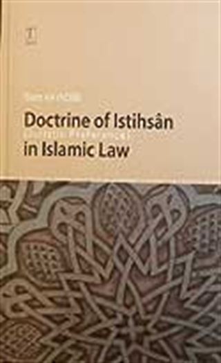 Doctrine Of Istihsan (Juristic Prefence) İn Islamic Law