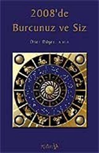 2008'de Burcunuz ve Siz