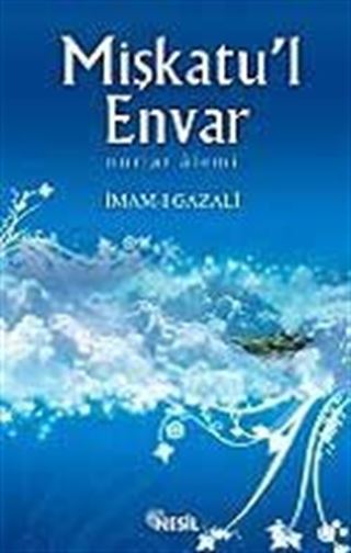 Mişkatu'l Envar/Nurlar Alemi