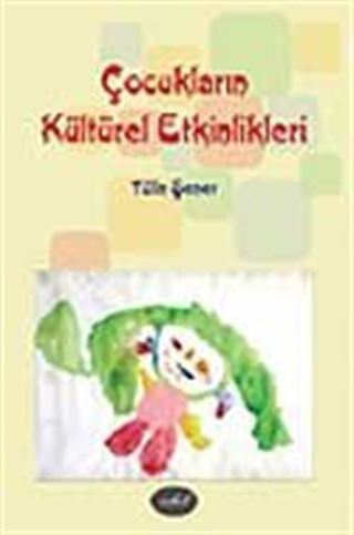 Çocukların Kültürel Etkinlikleri
