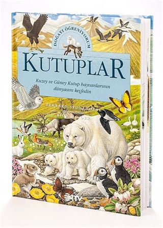 Kutuplar / Doğayı Öğreniyorum (Ciltli)