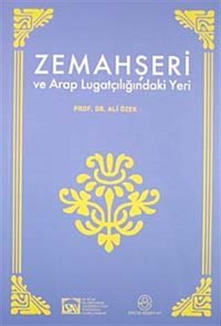 Zemahşeri ve Arap Lügatçiliğindeki Yeri