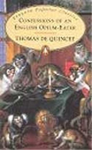Confessions Of An English Opium-Eater