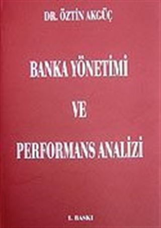 Banka Yönetimi ve Performans Analizi