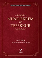 Nijad Ekrem ve Tefekkür / Recaizade Mahmut Ekrem Bütün Eserleri -1