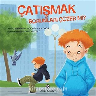 Çatışmak Sorunları Çözer mi?