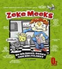 Zeke Meeks Bu Bilimsel Deney Tam Bir Felaket
