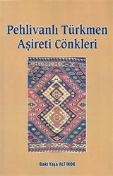 Pehlivanlı Türkmen Aşireti Cönkleri