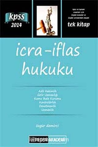 2014 KPSS A Grubu İcra İflas Hukuku Konu Anlatımı