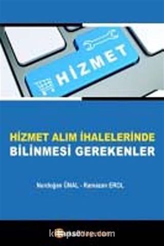 Hizmet Alım İhalelerinde Bilinmesi Gerekenler