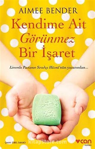 Kendime Ait Görünmez Bir İşaret