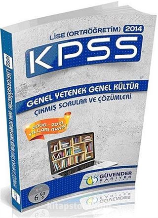2014 KPSS Lise Ortaöğretim Çıkmış Sorular ve Çözümleri (2006-2013)