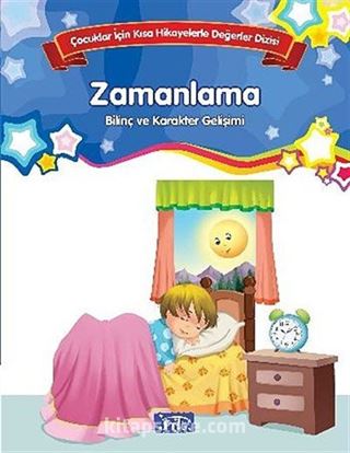 Zamanlama - Bilinç ve Karakter Gelişimi
