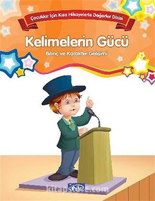 Kelimelerin Gücü - Bilinç ve Karakter Gelişimi