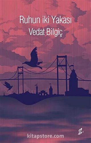 Ruhun İki Yakası