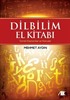 Dilbilim El Kitabı - Temel Kavramlar ve Konular