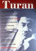Turan İlim Fikir ve Siyaset Dergisi / Sayı 5 / 2006
