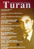 Turan İlim Fikir ve Siyaset Dergisi / Sayı 6 / 2007