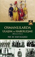 Osmanlılarda Ulaşım ve Haberleşme (Menziller)