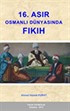 16.Asır Osmanlı Dünyasında Fıkıh