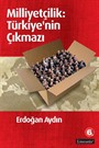 Milliyetçilik: Türkiye'nin Çıkmazı