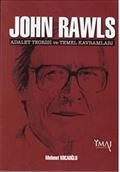 John Rawls / Adalet Teorisi ve Temel Kavramları