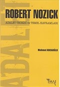 Robert Nozick / Adalet Teorisi ve Temel Kavramları
