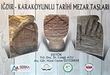 Iğdır- Karakoyunlu Tarihi Mezar Taşları