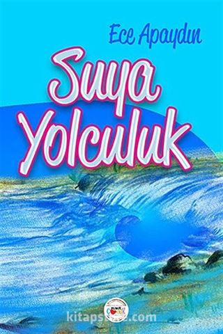 Suya Yolculuk