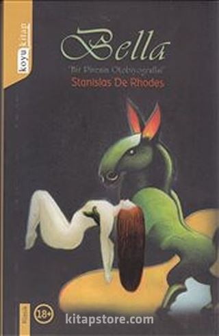 Bella - Bir Pirenin Otobiyografisi