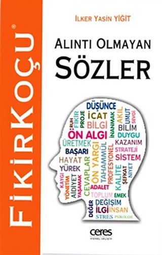 Alıntı Olmayan Sözler / Fikir Koçu