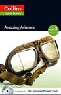 Collins English Readers Amazing Aviators +CD (A.People Readers 2) A2-B1
