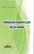 Sihirbazın Marifetleri - Gelin Hanım