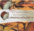 TRT Arşiv Serisi 260 / 50.Yıl İl İl Türkülerimiz Enstrümantal İç Anadolu Bölgesi -4
