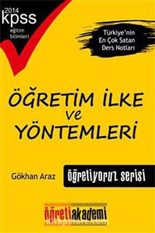2014 KPSS Eğitim Bilimleri Öğretim İlke ve Yöntemleri Öğretiyoruz Serisi Ders Notları